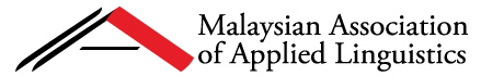 Malaysian Association of Applied Linguistics (MAAL)